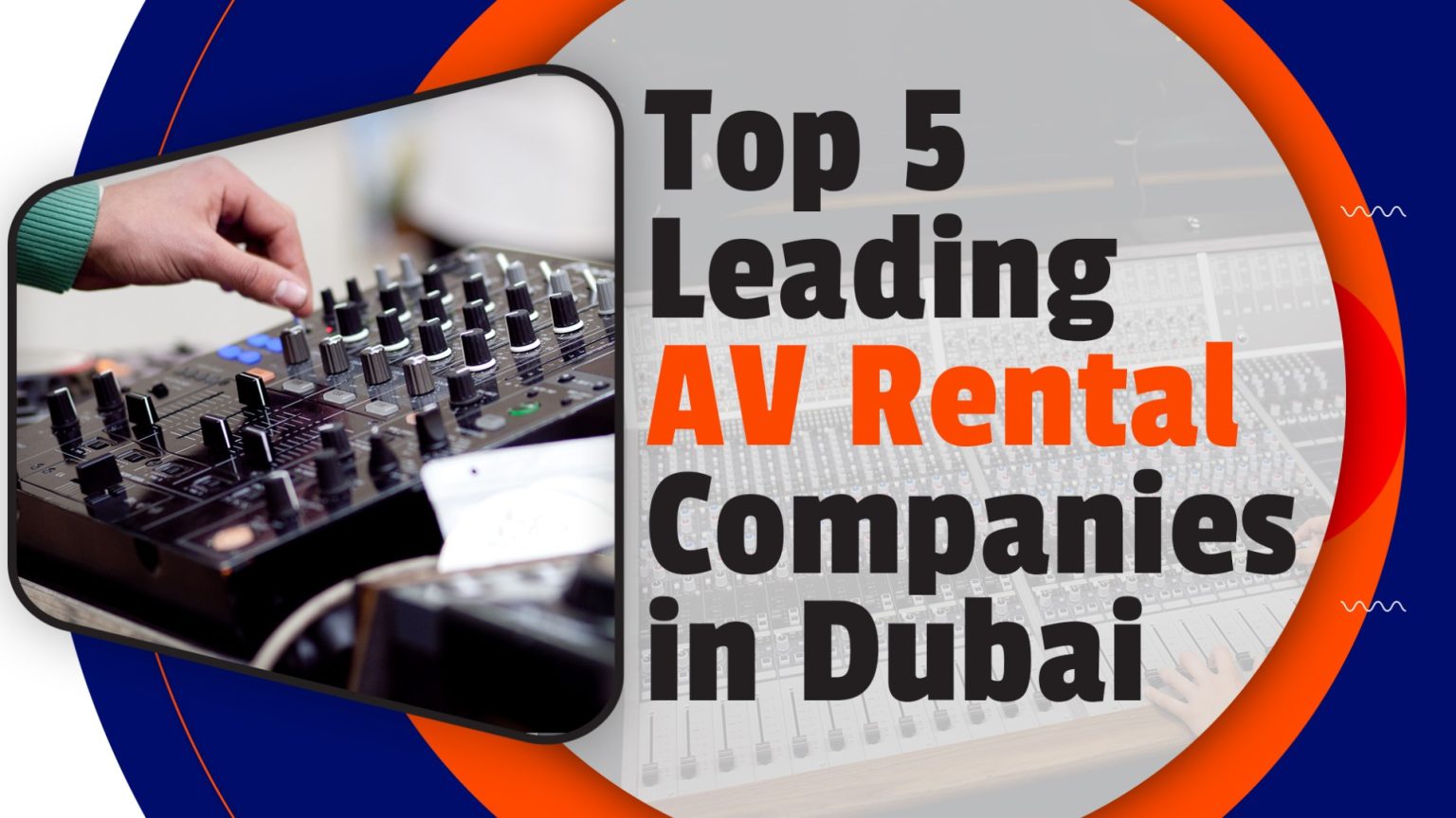 Av Rent Top 5 Leading AV Rental Companies in Dubai